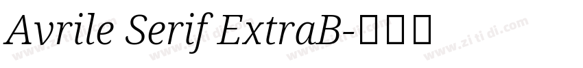 Avrile Serif ExtraB字体转换